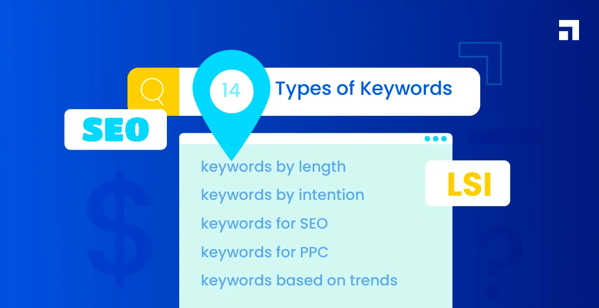 14 Types of Keywords Every Smart Marketer Should Know